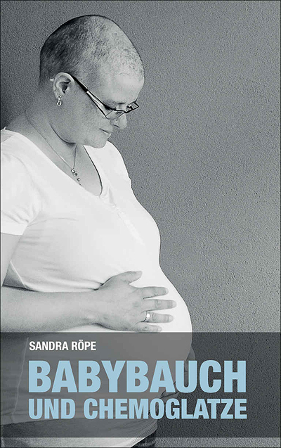 Babybauch und Chemoglatze von Sandra Röpe