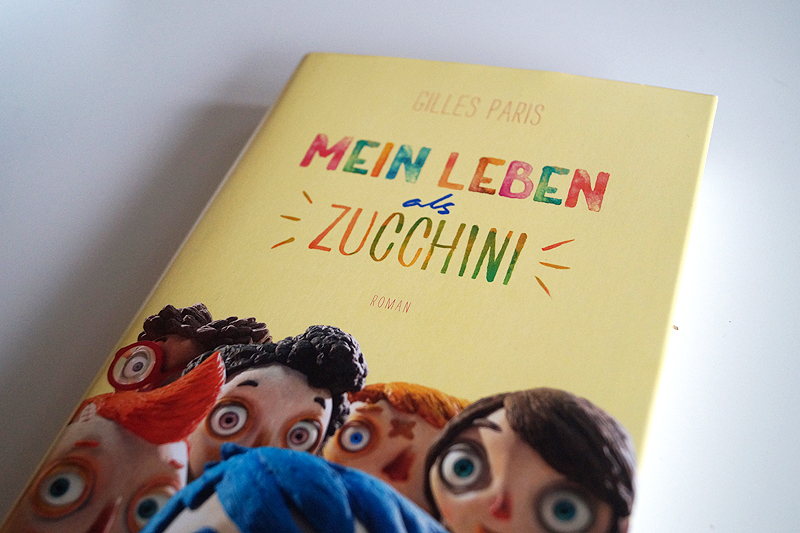 Gelesen: Mein Leben als Zucchini von Gilles Paris