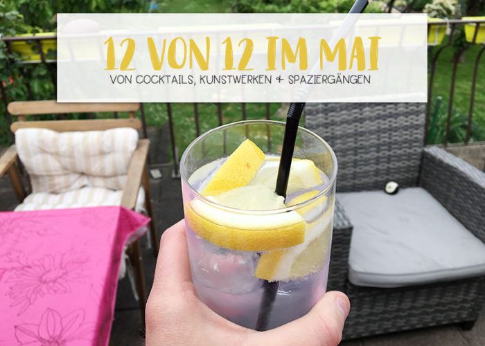 12 von 12 im Mai | klitzekleinedinge