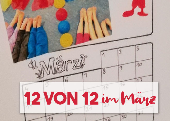 12 von 12 im März | klitzekleinedinge